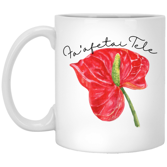 Fa'afetai Tele Coffee Mug - Red Anthurium - Samoan Language 'Thank you very much'