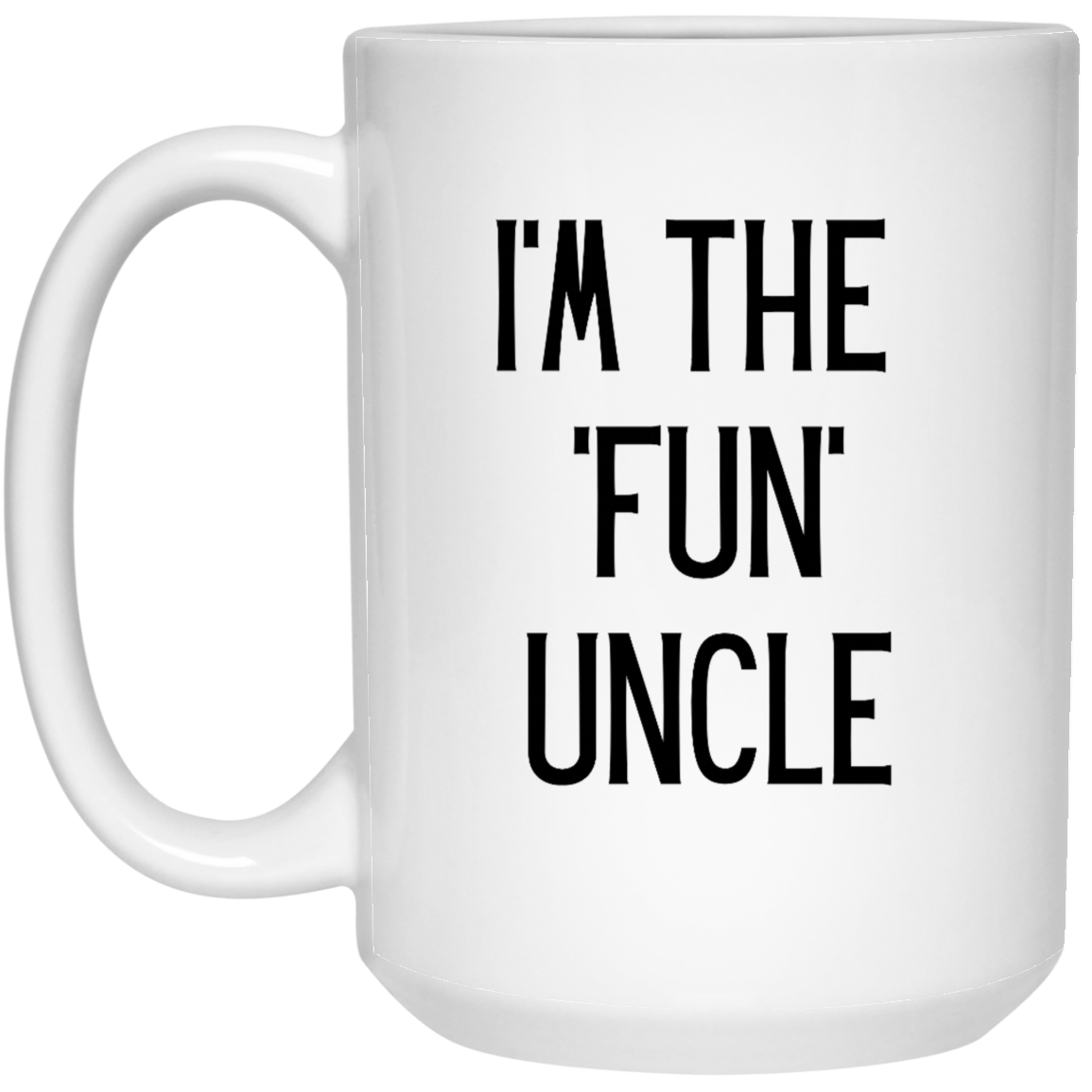 I'm The 'Fun' Uncle Coffee Mug