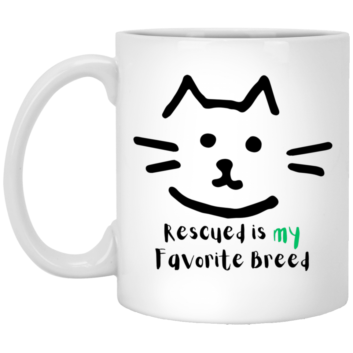 Rescued is My Favorite Breed Coffee Mug