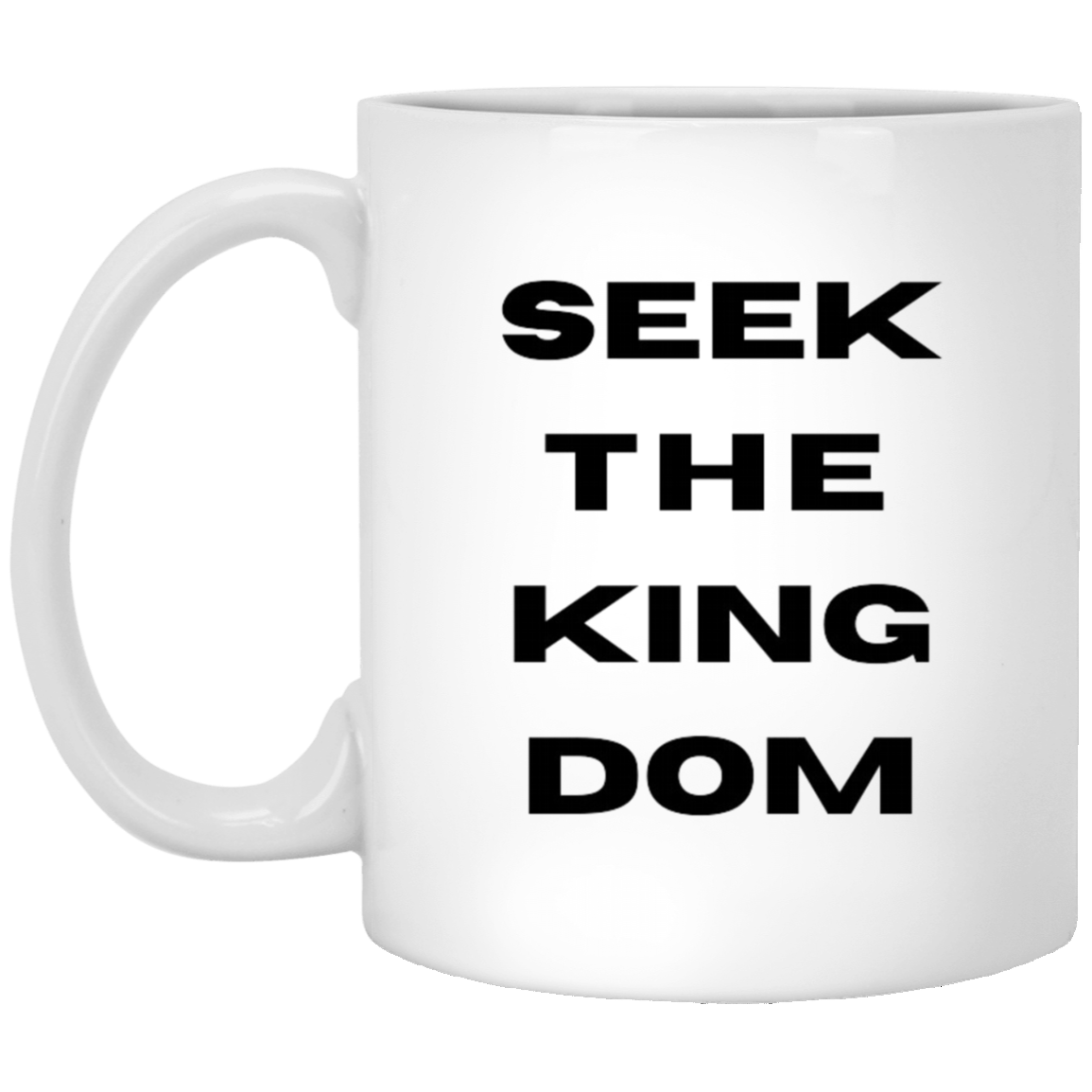 Seek The Kingdom Coffee Mug