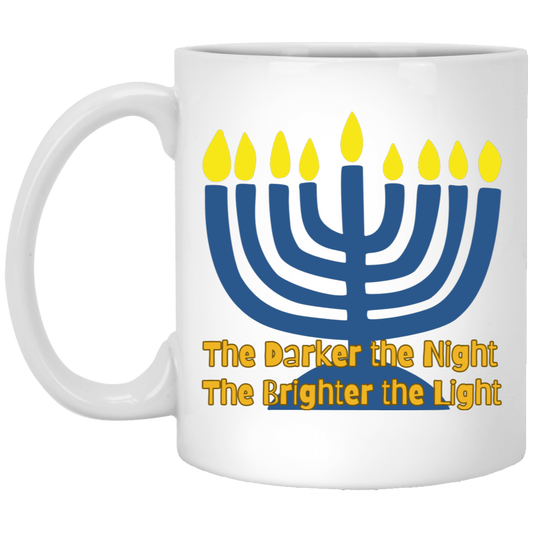 The Darker the Night, the Brighter the Light Coffee Mug - Hanukkah Menorah