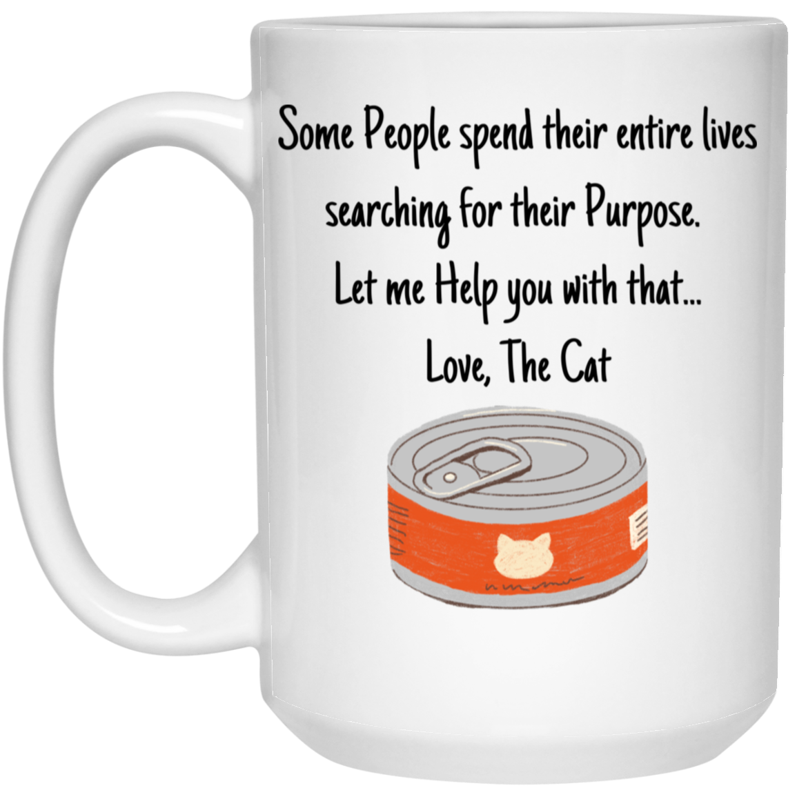 Searching for Your Purpose? Ask the Cat! Fun, Funny Coffee Mug