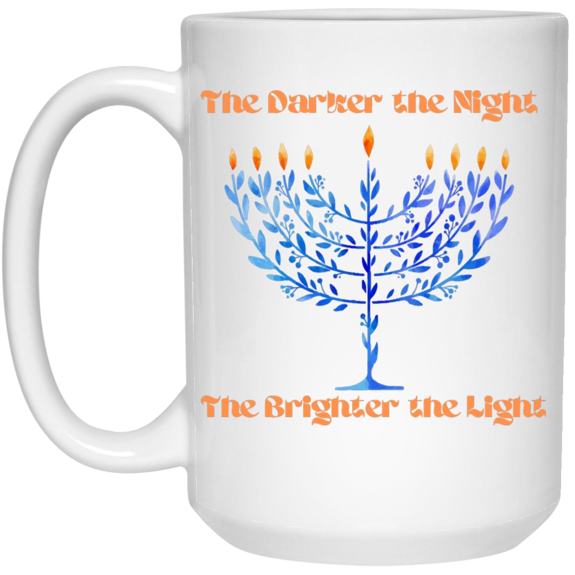 The Darker the Night, the Brighter the Light Coffee Mug - Blue Leaves Hanukkah Menorah