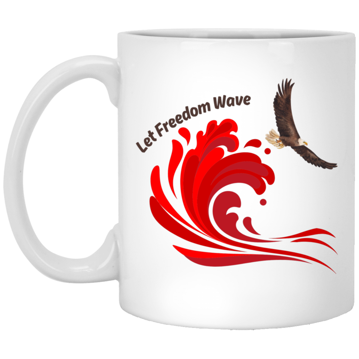 0 Let Freedom Wave Coffee Mug - American Eagle Leading a Giant Red Wave