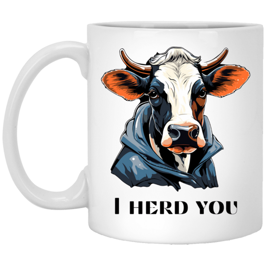 I Herd You Cow Coffee Mug