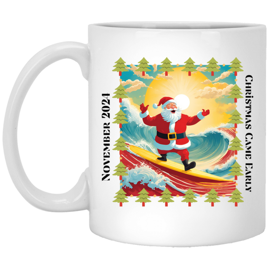 Surfing Santa Coming in On a Big Red Wave - Christmas Came Early Celebration Mug