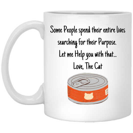 Searching for Your Purpose? Ask the Cat! Fun, Funny Coffee Mug