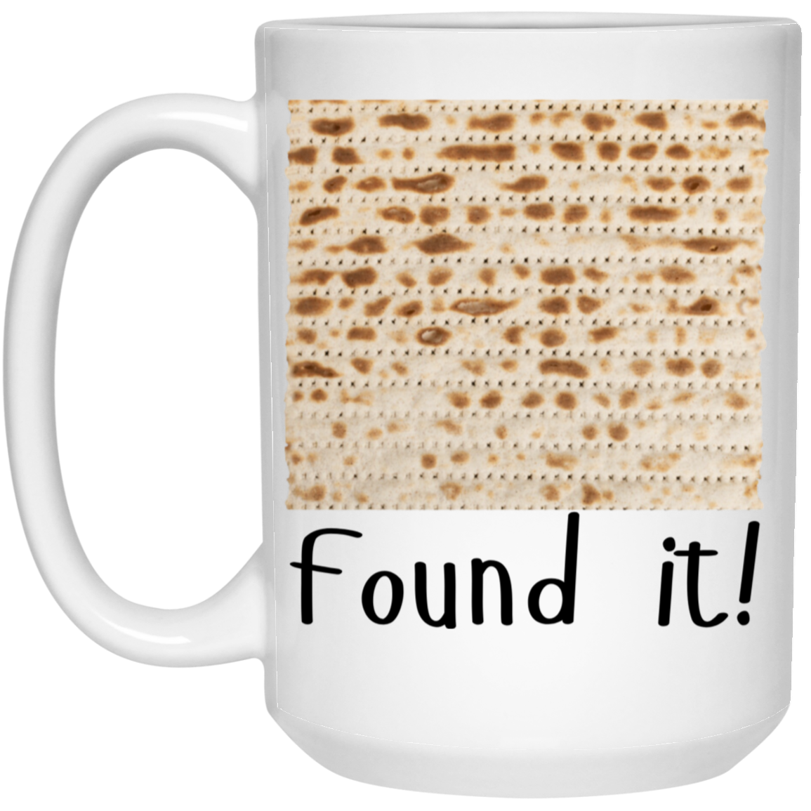 Found It! Coffee Mug - Afikoman Matzo