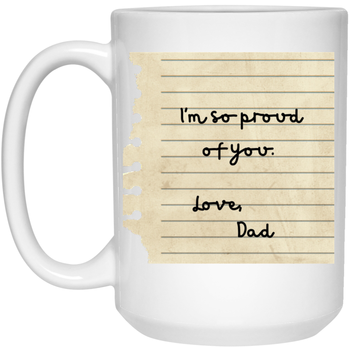 Dad Notes: I'm So Proud of You! Love, Dad Coffee Mug