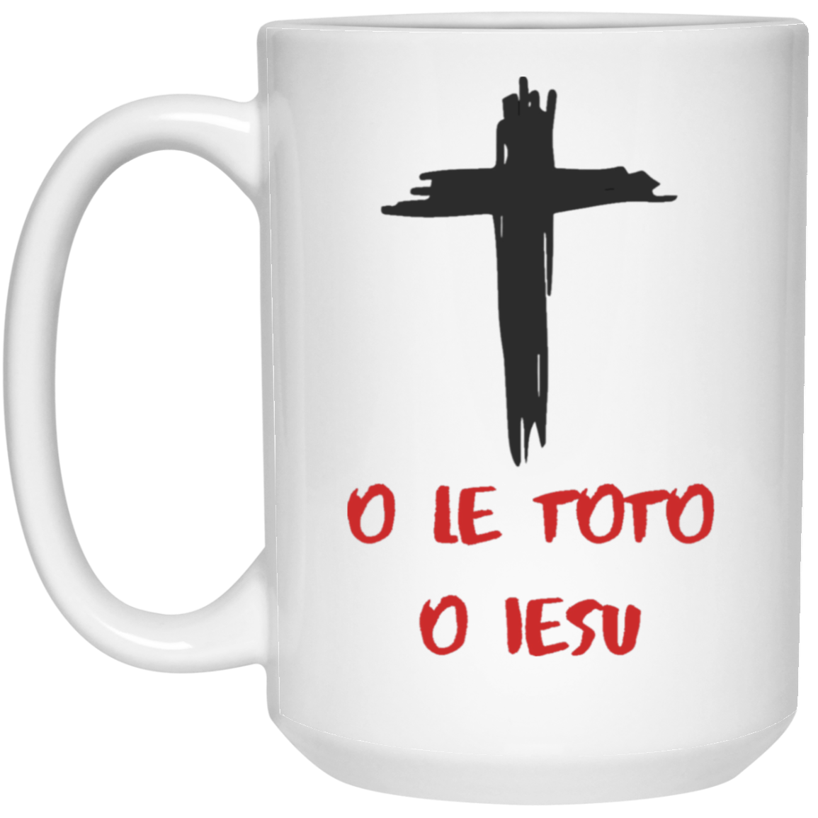 O Le Toto O Jesu Coffee Mug - Samoan Language 'The Blood of Jesus'